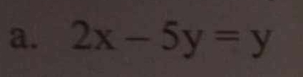 2x-5y=y