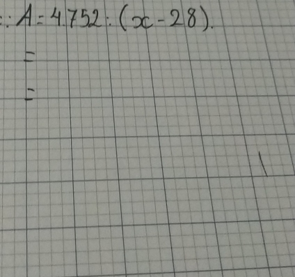 A=4.752:(x-28).
F
F