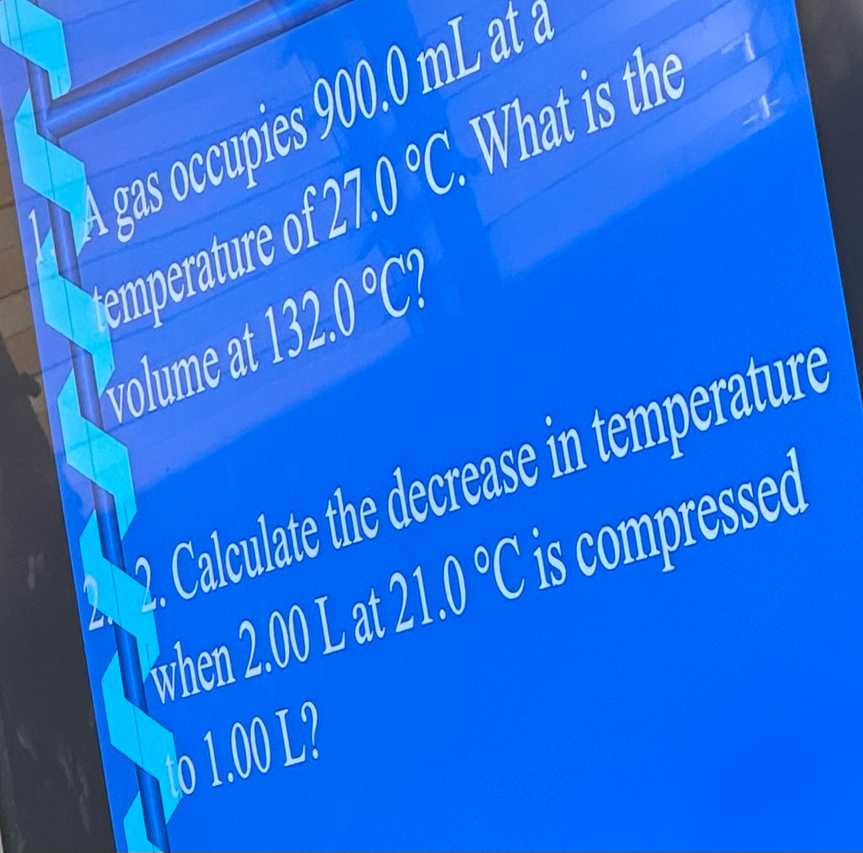 A as cc i a 
emperatur of 27.0°C. What is the
132.0°C
2. Calculate the decrease in temperature 
when 2.00 L at 21.0°C is compressed 
to 1.00 L?