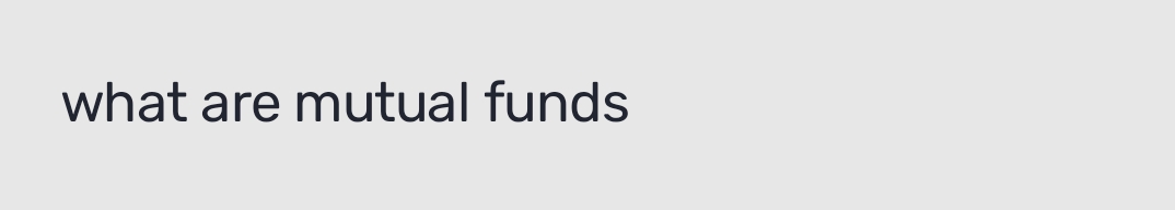 what are mutual funds