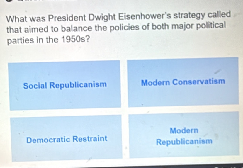 Solved: What was President Dwight Eisenhower's strategy called that ...