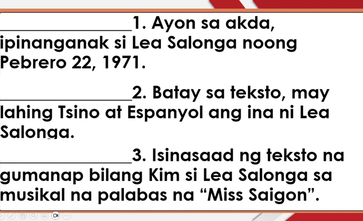 Solved: Ayon sa akda, ipinanganak si Lea Salonga noong Pebrero 22, 1971 ...