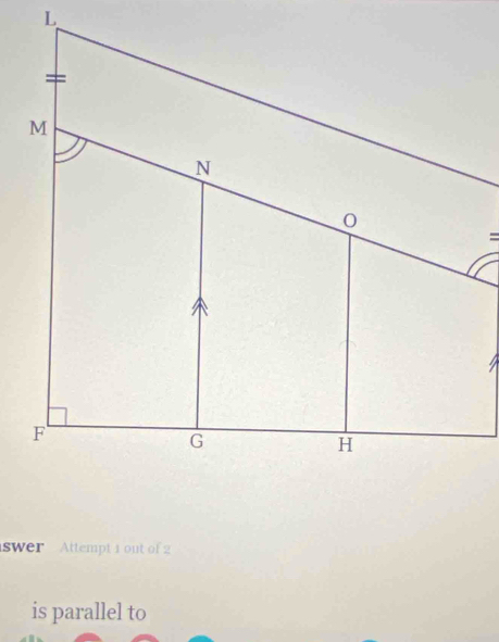 = 
swer Attempt 1 out of 2 
is parallel to