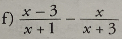  (x-3)/x+1 - x/x+3 