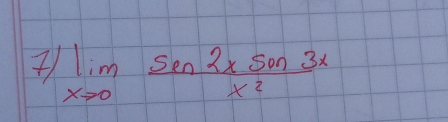 limlimits _xto 0 sin 2xsin 3x/x^2 