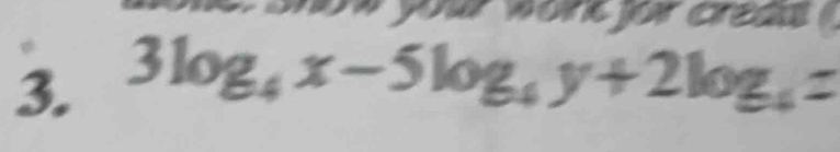 3log₄x-5log, y+2log, z