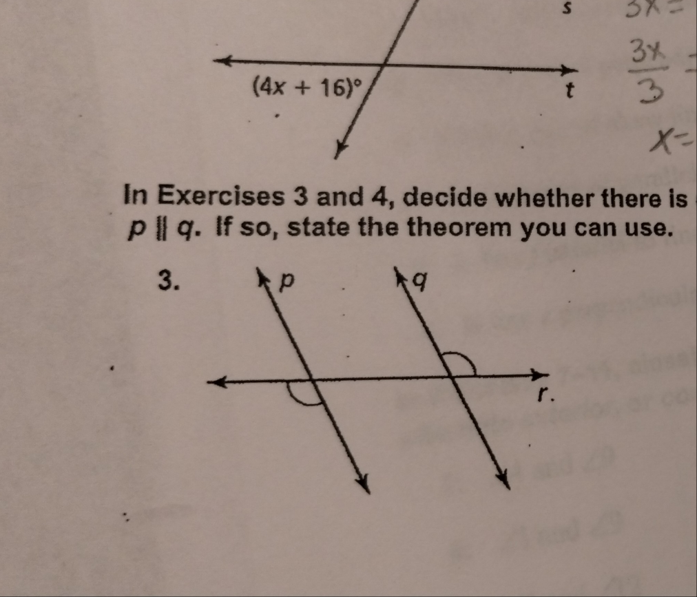 In Exercises 3 and 4, decide whether there is
pparallel q. If so, state the theorem you can use.
3.