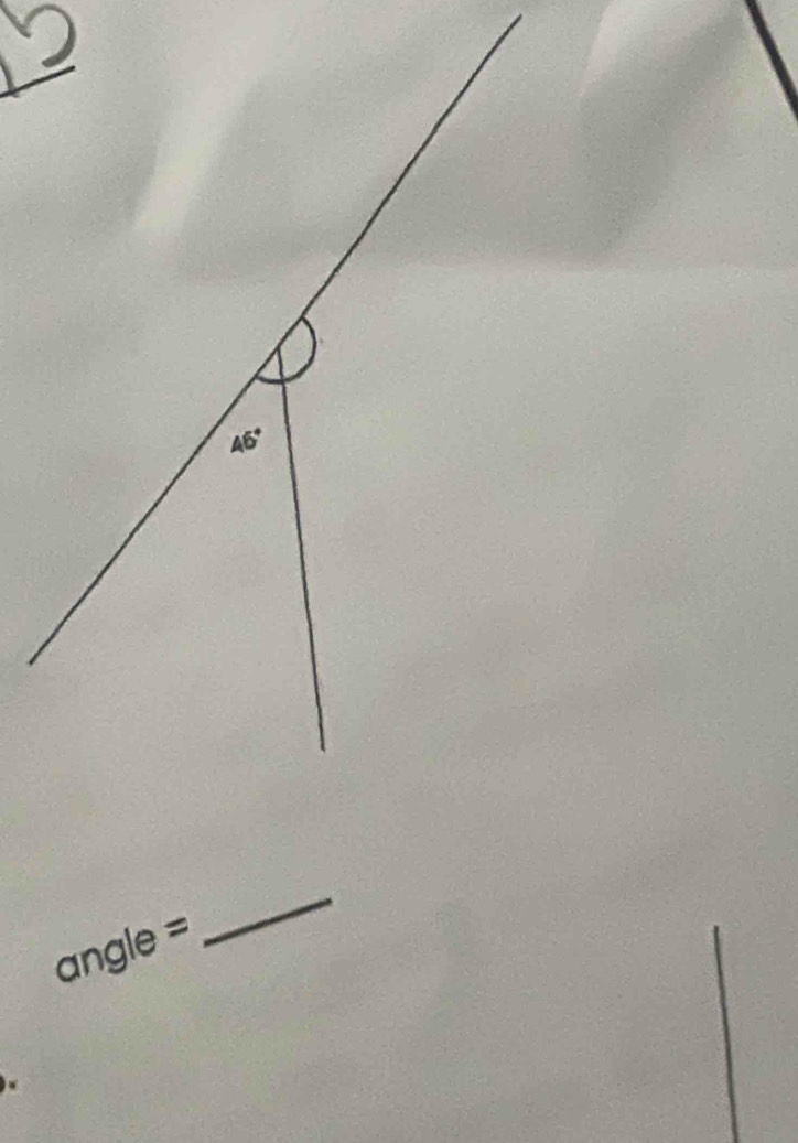 46°
angle =
_