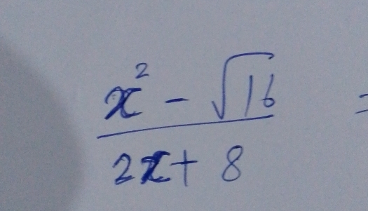  (x^2-sqrt(16))/2x+8 