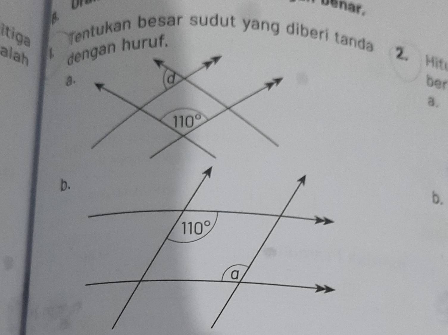 yre
uenar.
B
ítiga
Tentukan besar sudut yang diberi tanda 2. H 
alah
1 
a.ber
a.
b.