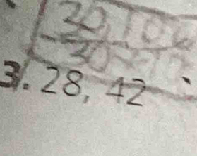 3. 28, 42