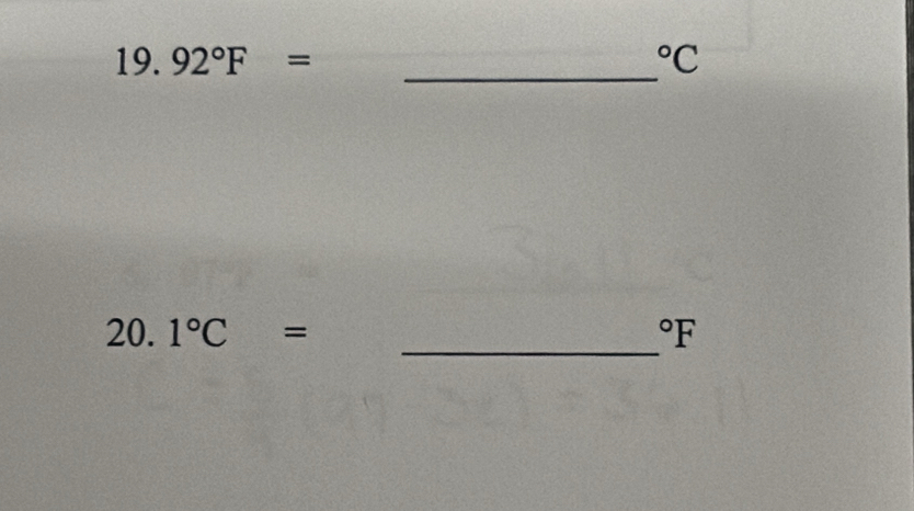 92°F= ^circ C
_ 
20. 1°C= ^circ F