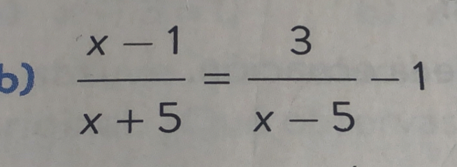  (x-1)/x+5 = 3/x-5 -1