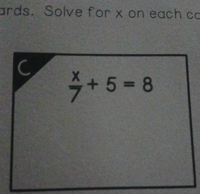 ards. Solve for x on each co