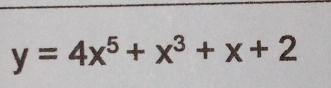 y=4x^5+x^3+x+2