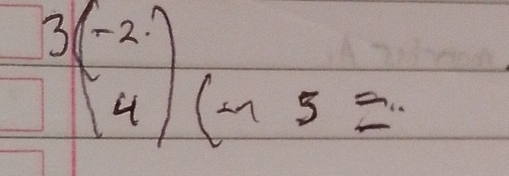 beginarrayr 3(-2 4)(-15=