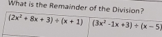 What is the Remainder of the Divisio