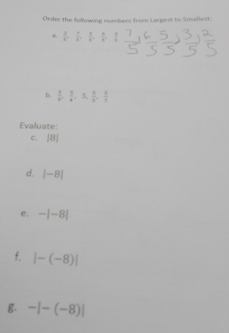 Solved: Order the following numbers from Largest to Smallest: a. 2/5