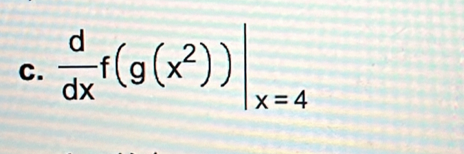  d/dx f(g(x^2))|_x=4