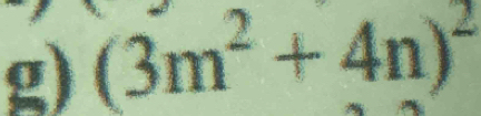 (3m^2+4n)^2