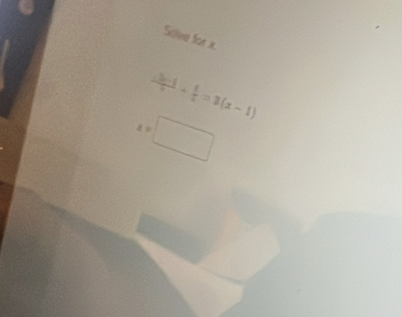 Solve for x
 (3x-1)/4 + 1/4 =3(x-1)