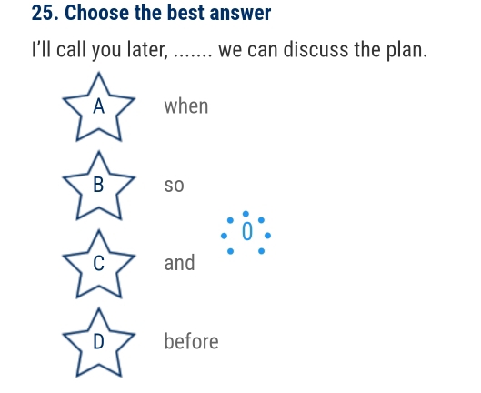Solved: Choose the best answer I'll call you later, ....... we can ...