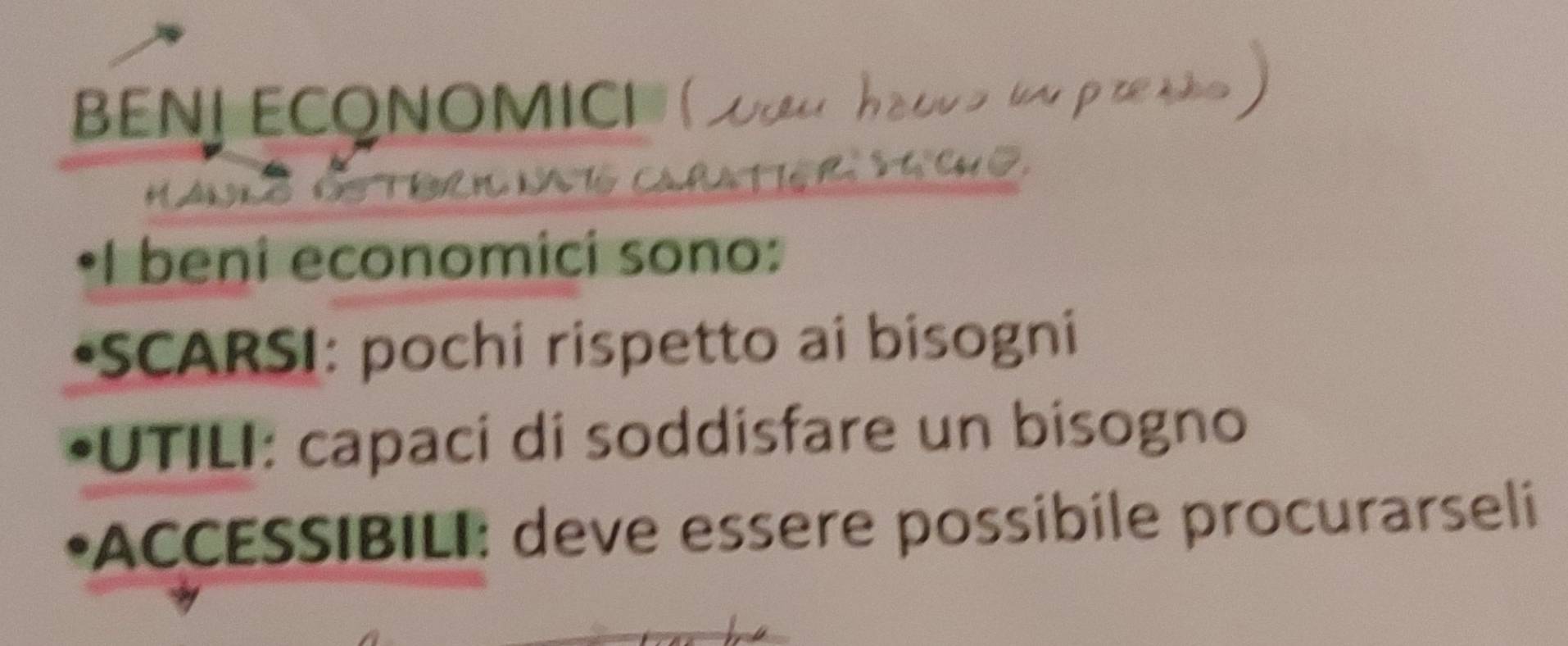 BENJ ECQNOMICI ( ạu hètos l prsès ) 
T B s५ C4 ⑦ 
HM 
I beni economicí sono: 
*SCARSI: pochi rispetto ai bisogni 
PUTILI: capací di soddisfare un bisogno 
*ACCESSIBILI: deve essère possibile procurarseli