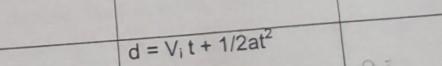 d=V_it+1/2at^2