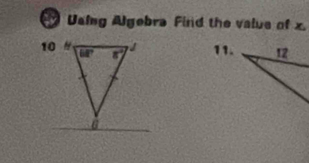 Uaing Algebra Find the value of x.
10 N
11.