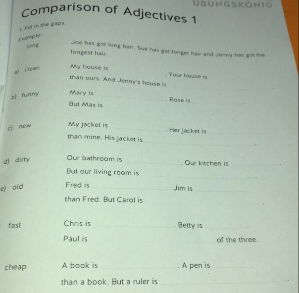 Gelöst:UBUNGskönig Comparison of Adjectives 1 1. Fill in the gaps ...
