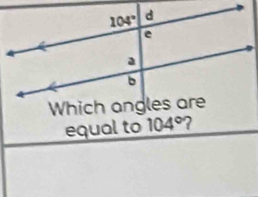 equal to 104º?