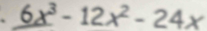 6x^3-12x^2-24x