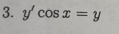 y'cos x=y