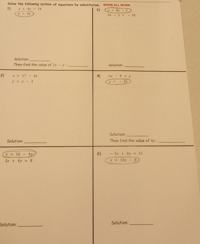 Solve the following system of equations by substitution. SHOW ALL WORK
1) x+4y=24
2) y=8x-2
3) 
So
Soluti