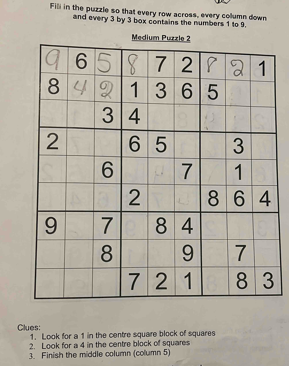 Solved: Fill in the puzzle so that every row across, every column down ...