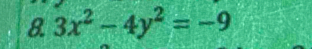 3x^2-4y^2=-9