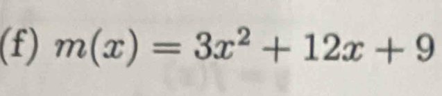 m(x)=3x^2+12x+9