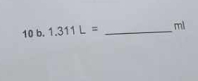 1.311L= _ ml