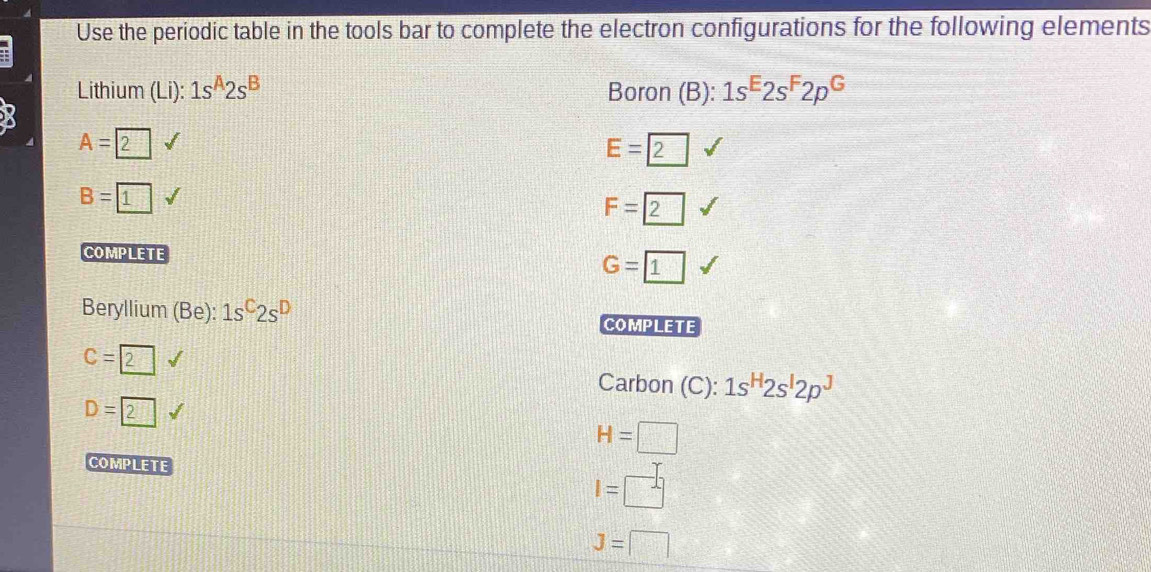 Solved: Use the periodic table in the tools bar to complete the ...