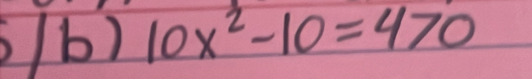 10x^2-10=4>0