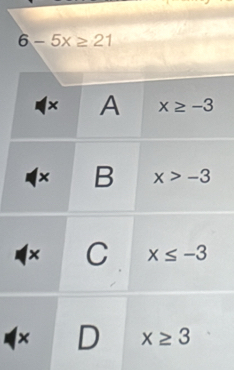 6-5x≥ 21