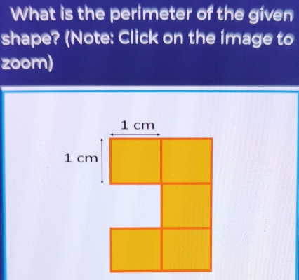 What is the perimeter of the given 
shape? (Note: Click on the image to 
zoom)