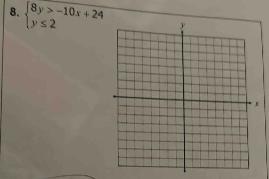 beginarrayl 8y>-10x+24 y≤ 2endarray.