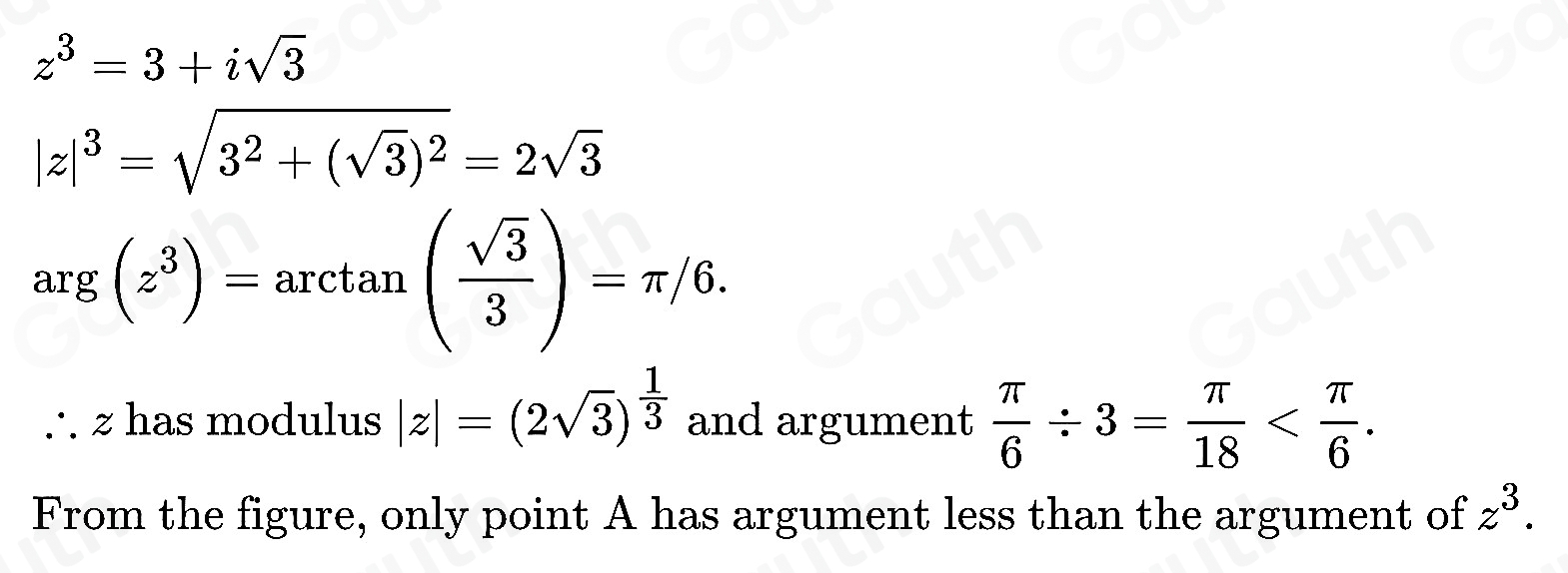 Solved: Review the graph of z^3. Given z^3=3+isqrt(3) , which letter ...
