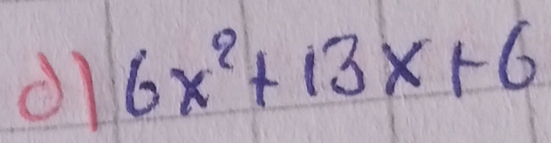 ol 6x^2+13x+6