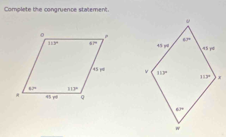 Complete the congruence statement.