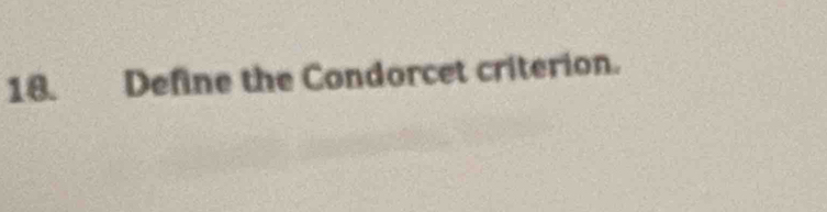 Define the Condorcet criterion.