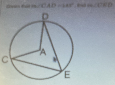 Gavin that m∠ CAD=183° m∠ CAD
C