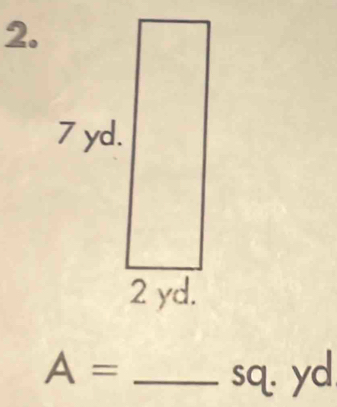 A= _
sq. yd.