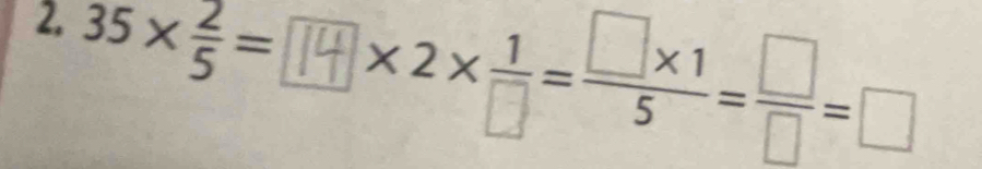 2, 35×ξ=14× ×²×o--2)□